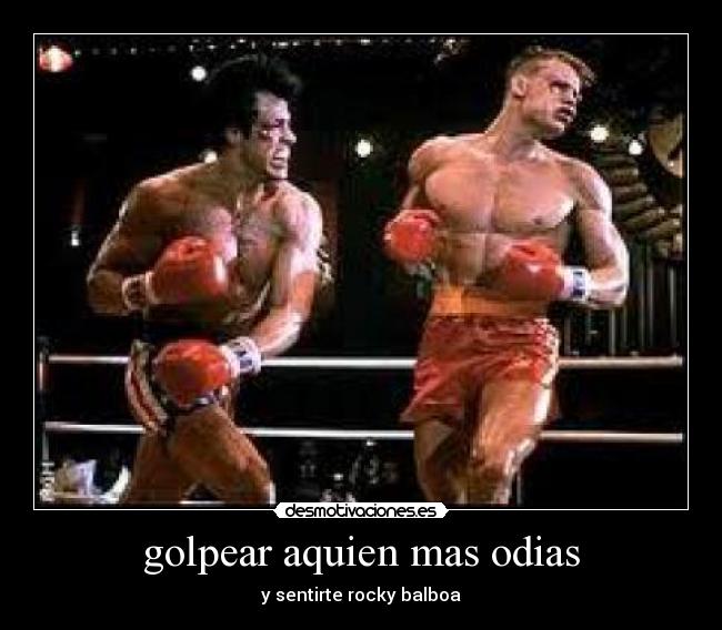 golpear aquien mas odias -