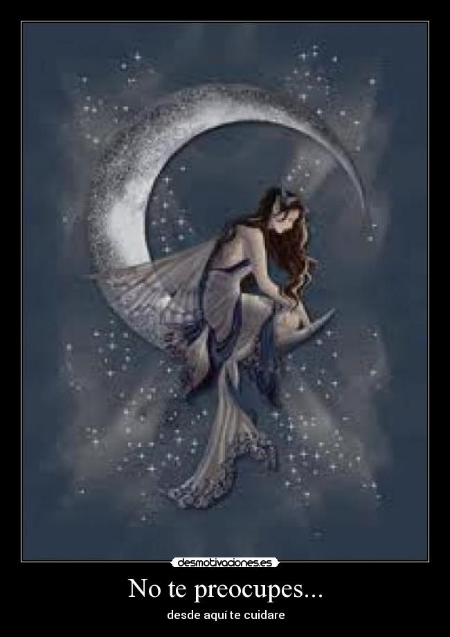 No te preocupes... - desde aquí te cuidare