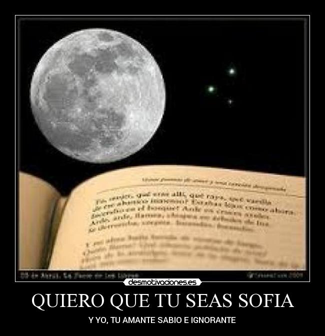 QUIERO QUE TU SEAS SOFIA -