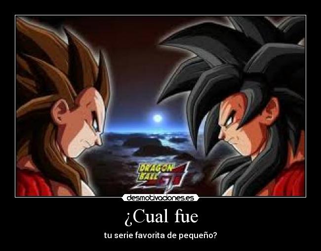 ¿Cual fue - tu serie favorita de pequeño?