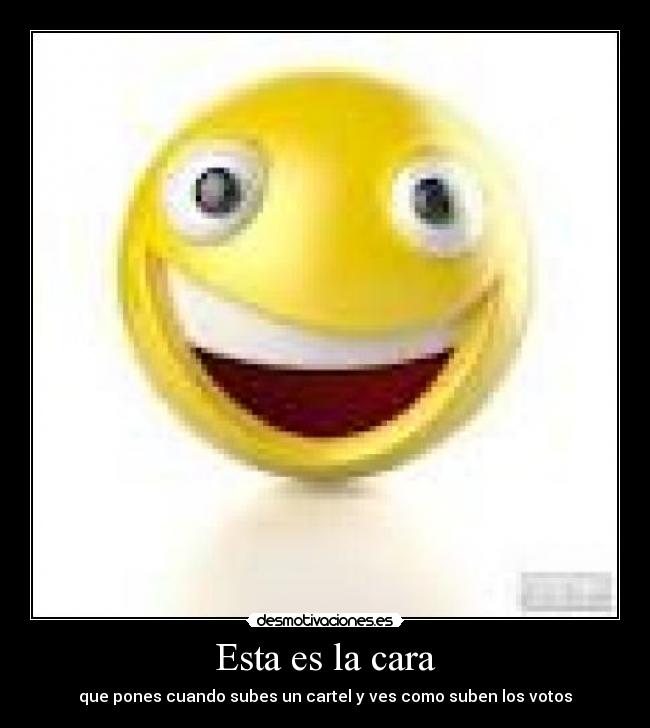 Esta es la cara - 