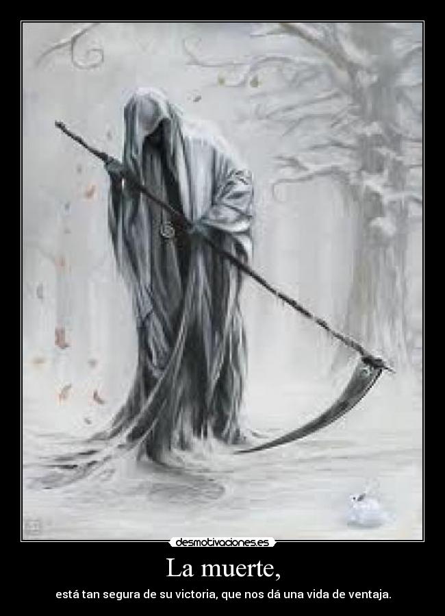 La muerte, - 