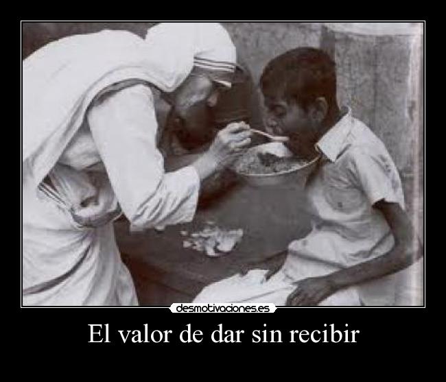 El valor de dar sin recibir -
