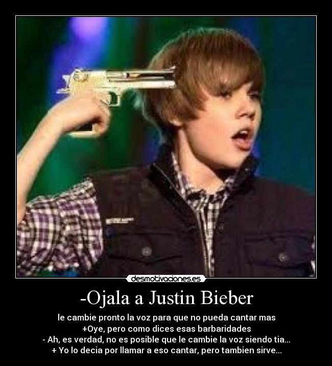 -Ojala a Justin Bieber -