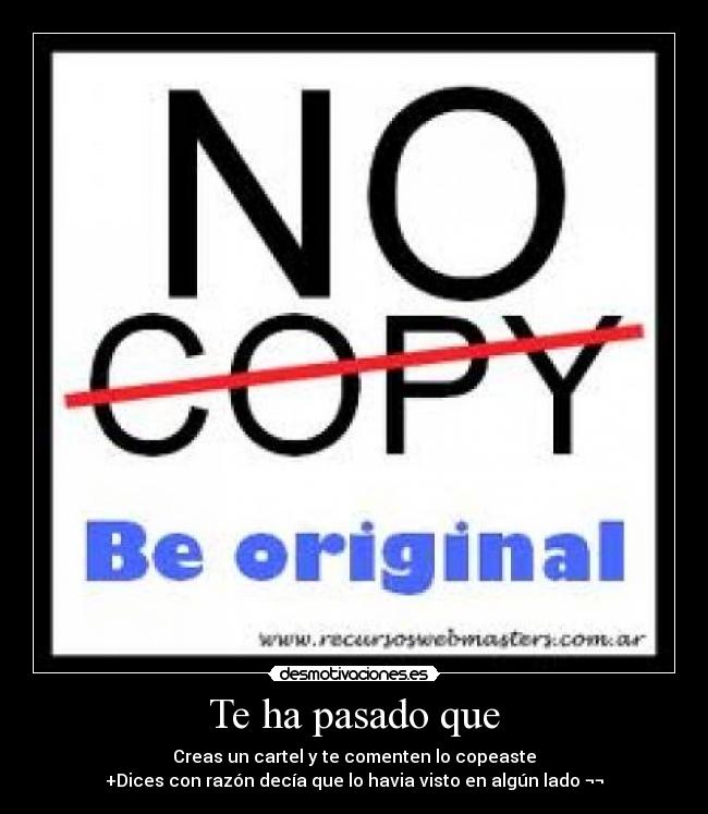 carteles pasado copear desmotivaciones