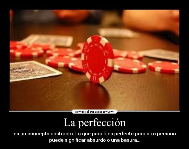 La perfección - 