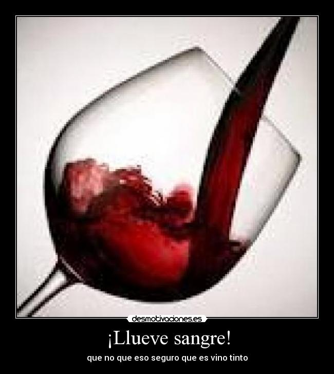 ¡Llueve sangre! - 