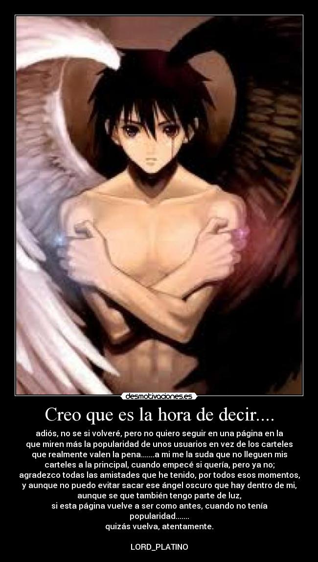 Creo que es la hora de decir.... - 