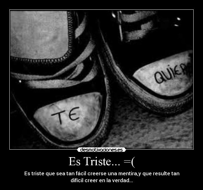 Es Triste... =( - 