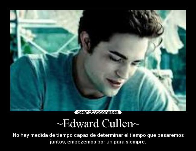 ~Edward Cullen~ -