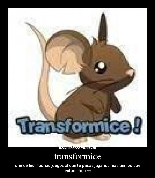 carteles transformice mice desmotivaciones