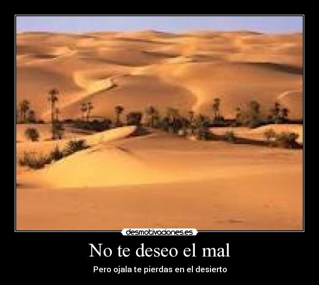 No te deseo el mal - 