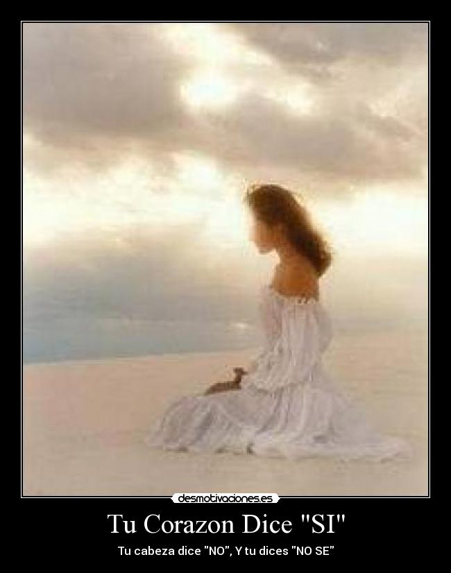 Tu Corazon Dice SI - 