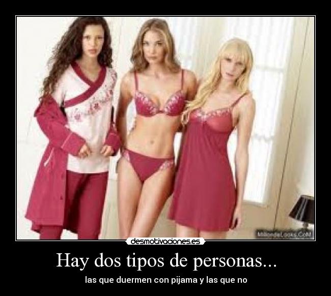 Hay dos tipos de personas... -