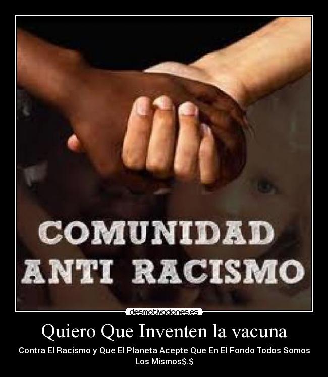 Quiero Que Inventen la vacuna - 