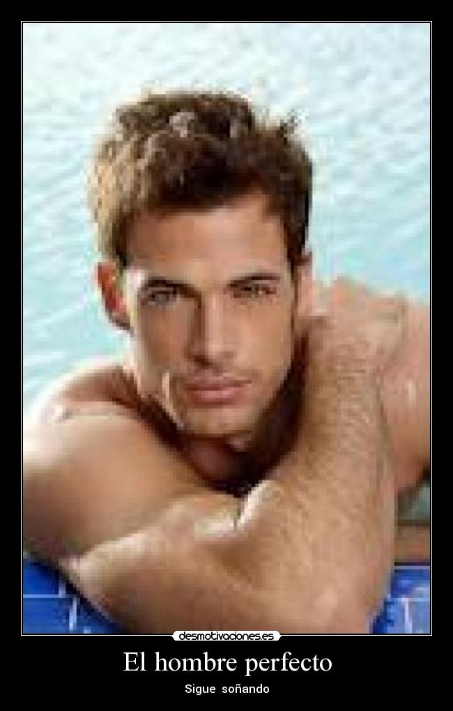 El hombre perfecto - Sigue soñando