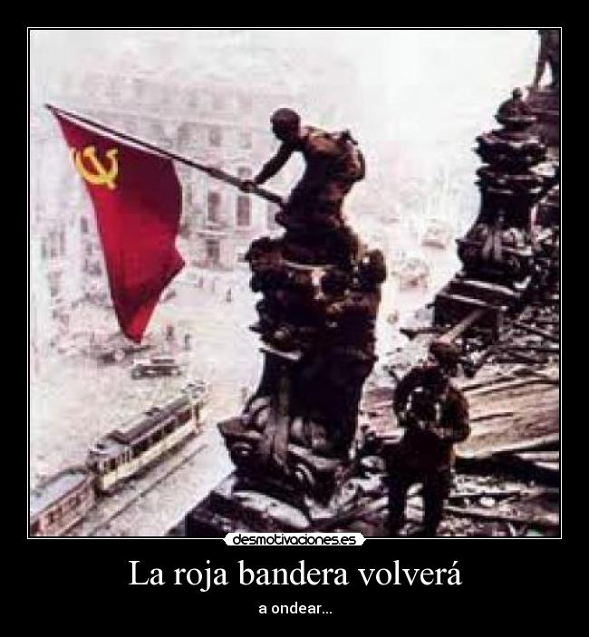 La roja bandera volverá - a ondear...