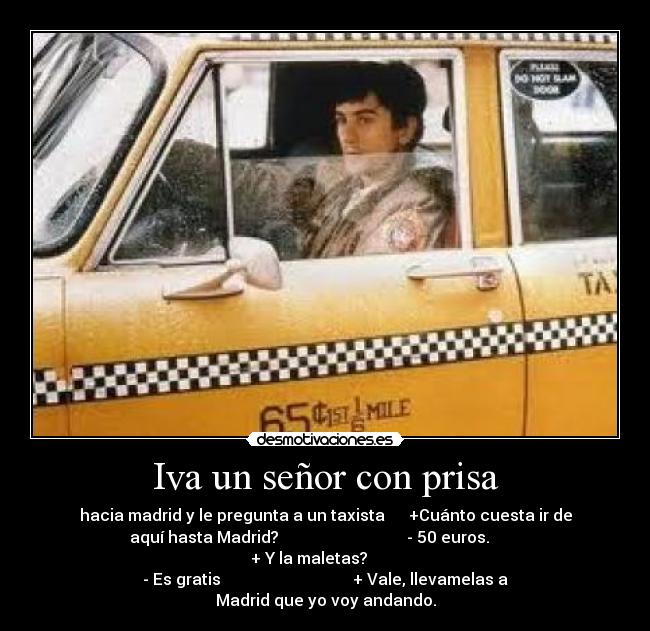 Iva un señor con prisa -