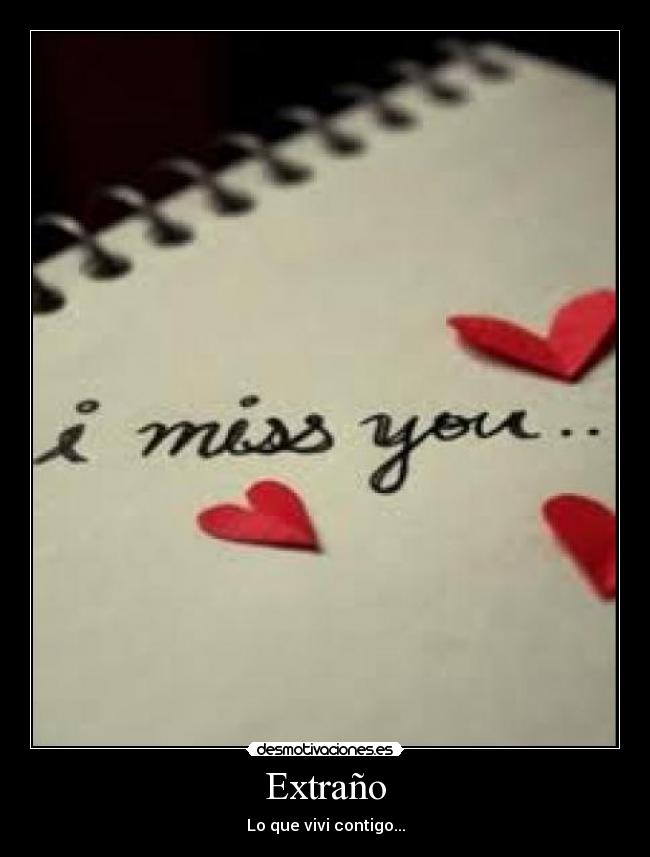 Extraño - Lo que vivi contigo...