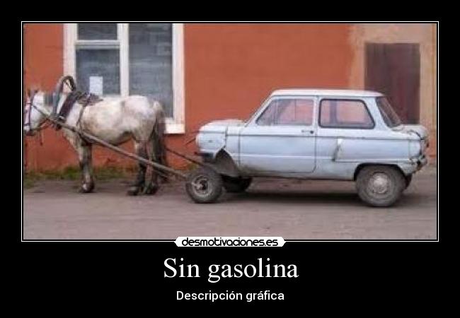 Sin gasolina - 