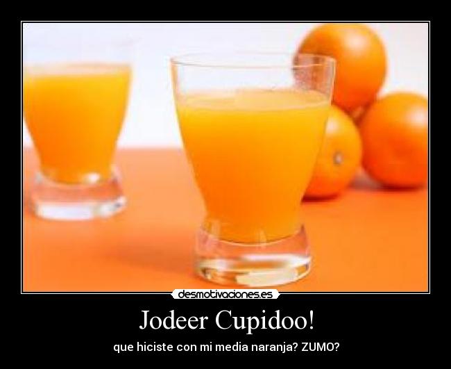 Jodeer Cupidoo! -