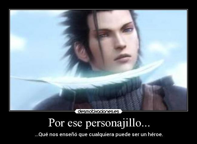 carteles zack heroe final fantasy muerte fair cloud desmotivaciones