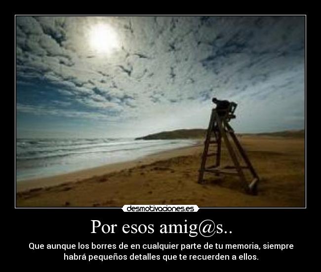 Por esos amig@s.. - 