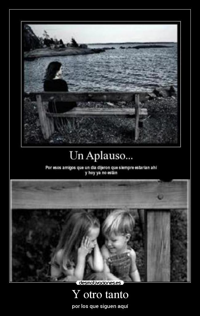 Y otro tanto - por los que siguen aquí