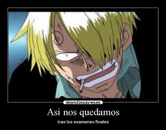 carteles onepiece hectorhg sanji desmotivaciones examenes nooo desmotivaciones