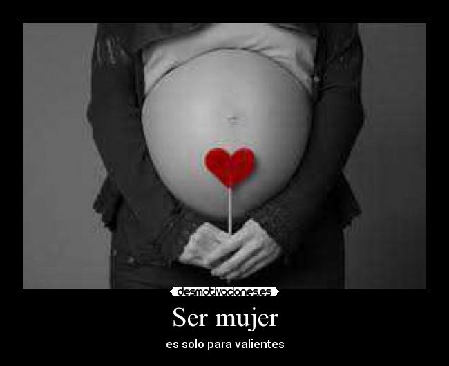 carteles mujer ser mujer desmotivaciones