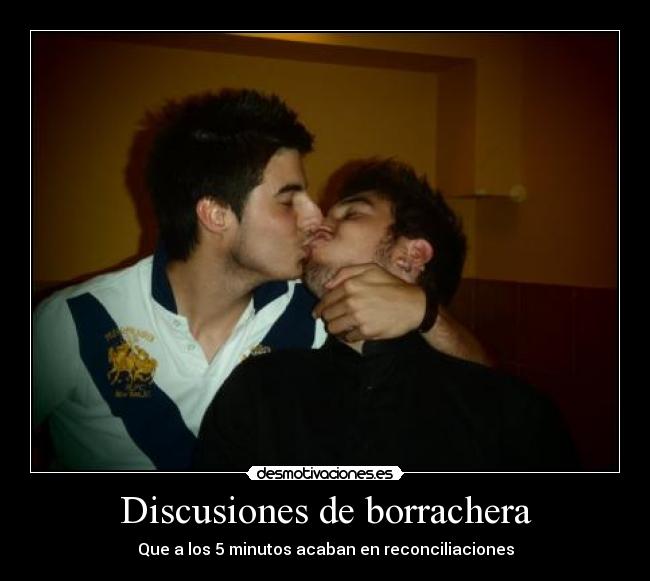 Discusiones de borrachera -