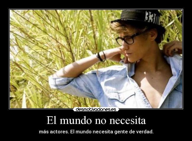 El mundo no necesita - 