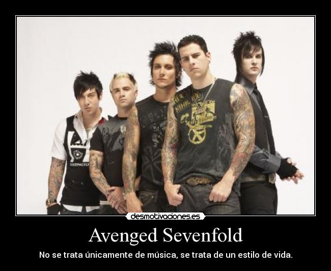 Avenged Sevenfold - No se trata únicamente de música, se trata de un estilo de vida.