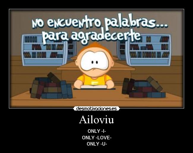 Ailoviu - ONLY -I-
ONLY -LOVE-
ONLY -U-