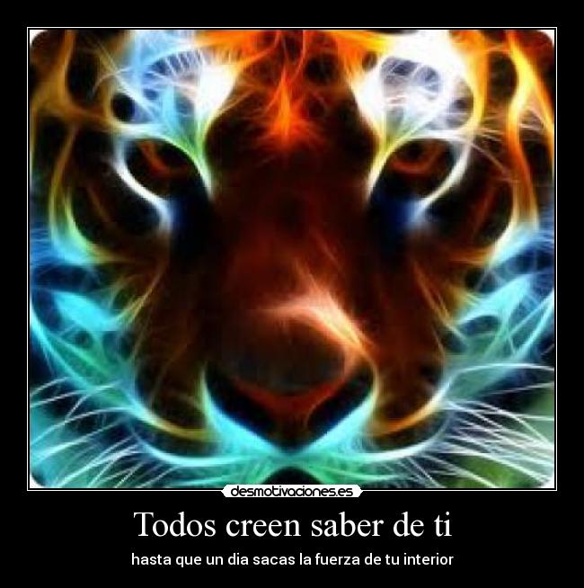 Todos creen saber de ti -