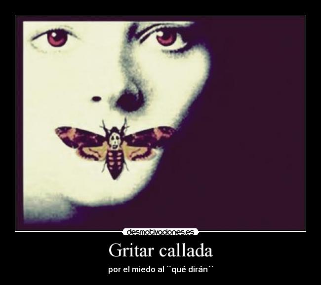 Gritar callada -