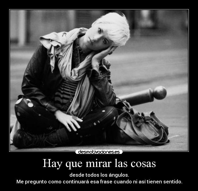 Hay que mirar las cosas - 