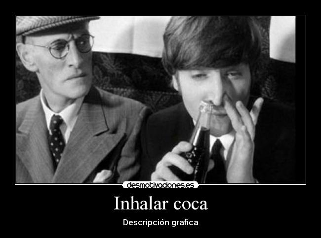 Inhalar coca - Descripción grafica
