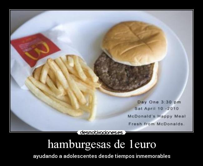 hamburgesas de 1euro - ayudando a adolescentes desde tiempos inmemorables