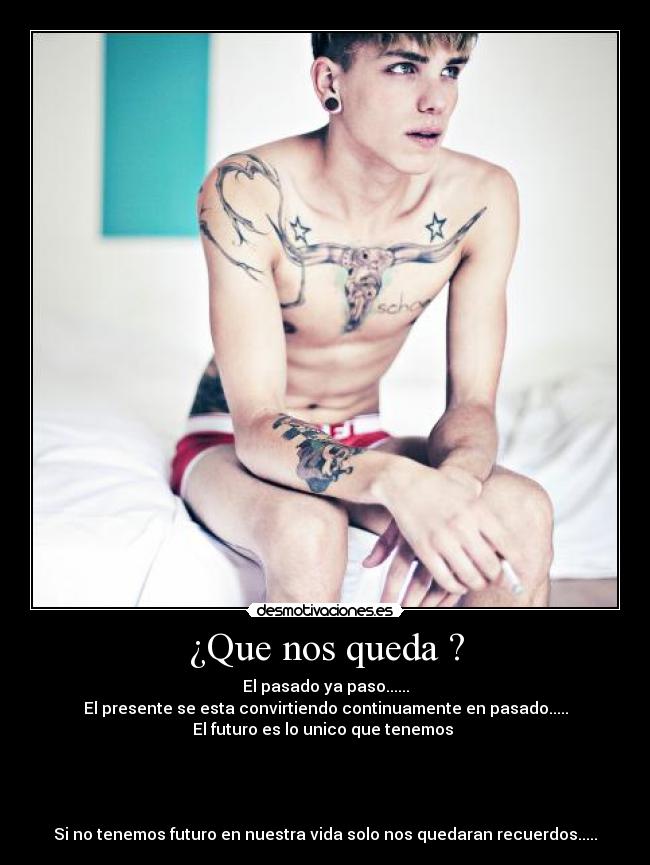 ¿Que nos queda ? -