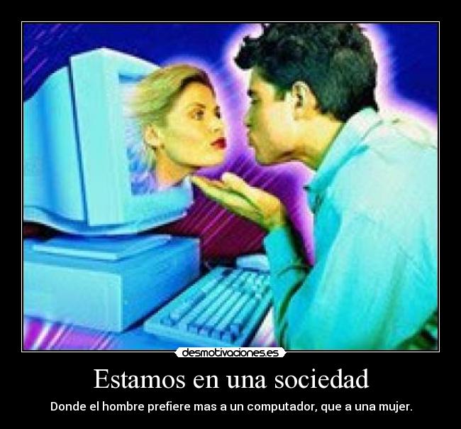 Estamos en una sociedad - 