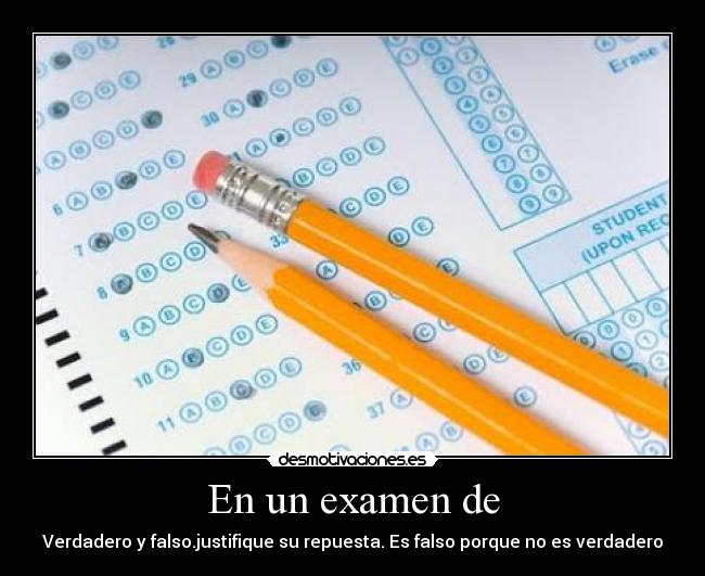 En un examen de -
