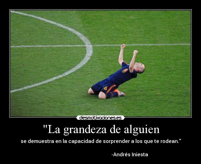 La grandeza de alguien -