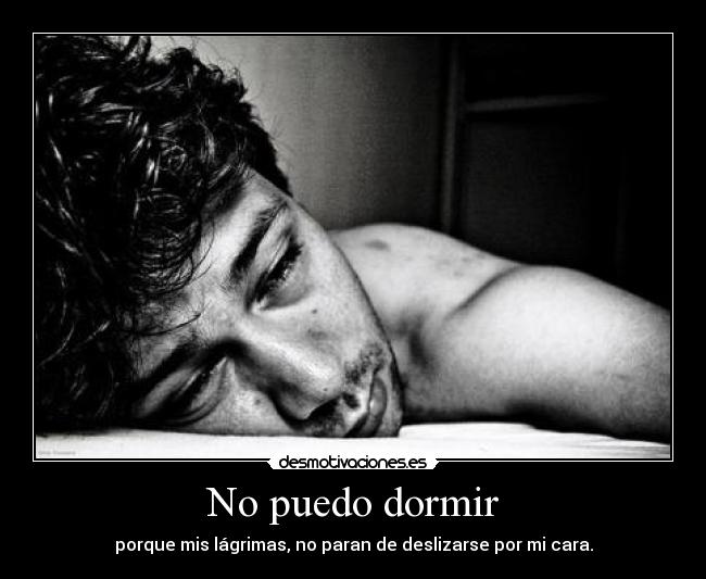 No puedo dormir -