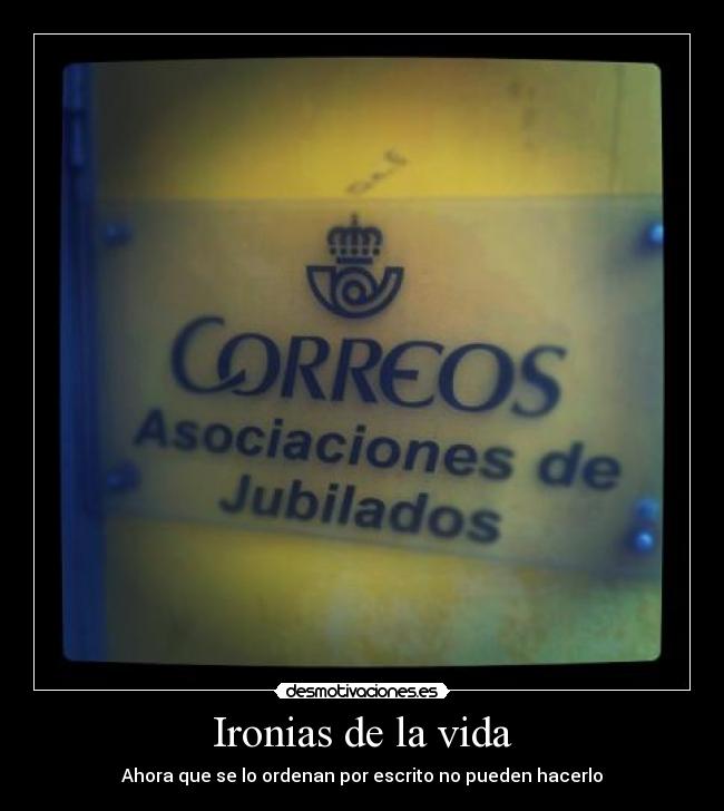 carteles vida jubilados desmotivaciones