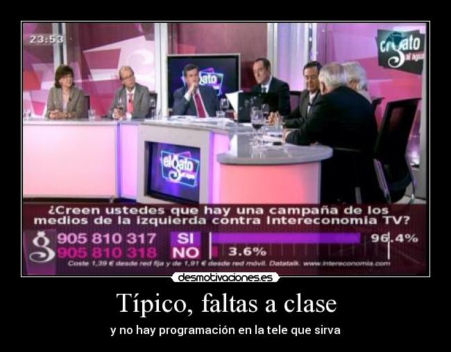 Típico, faltas a clase - y no hay programación en la tele que sirva