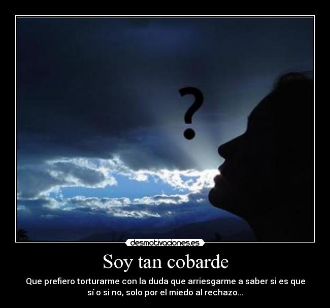 Soy tan cobarde - 