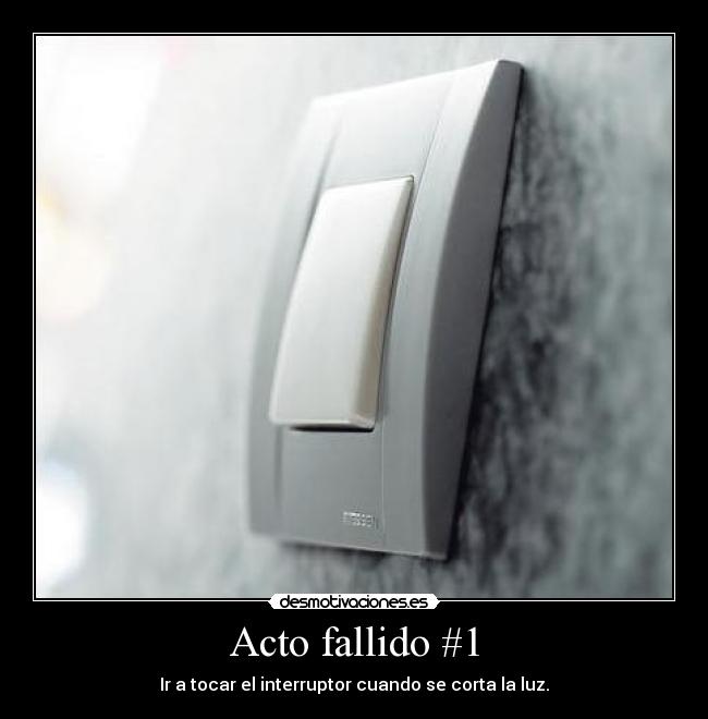 Acto fallido #1 - 