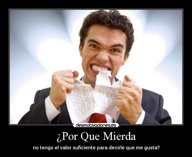 ¿Por Que Mierda -