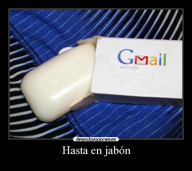 Hasta en jabón - 